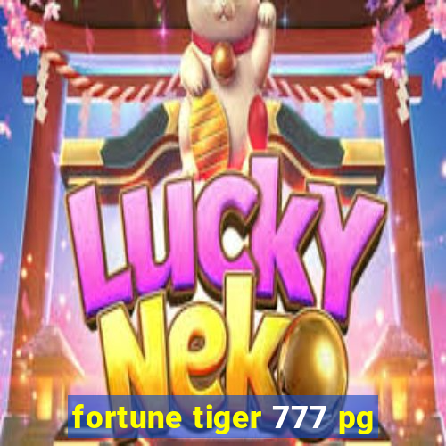 fortune tiger 777 pg